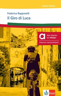 Abbildung von: Il Giro di Luca - Hybride Ausgabe allango - Klett