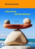 Cover: Leben lernen mit dem Schmerz - tredition