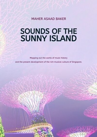 Abbildung von: Sounds of the Sunny Island - Maher Asaad Baker