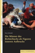 Cover: Die M&auml;nner des Richterbuchs als Figuren inneren Aufbruchs - Brill Deutschland
