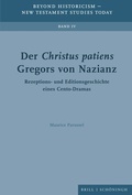 Cover: Der Christus patiens Gregors von Nazianz - Brill Deutschland GmbH