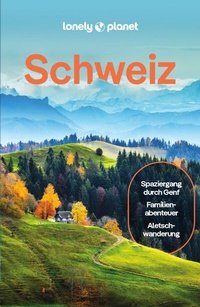 Abbildung von: LONELY PLANET Reiseführer E-Book Schweiz - LONELY PLANET DEUTSCHLAND