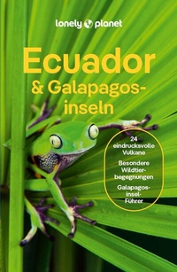 Abbildung von: LONELY PLANET Reiseführer E-Book Ecuador & Galápagosinseln - LONELY PLANET DEUTSCHLAND