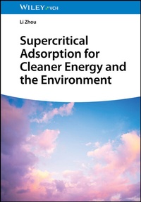 Abbildung von: Supercritical Adsorption for Cleaner Energy and the Environment - Wiley-VCH