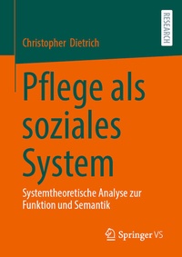 Abbildung von: Pflege als soziales System - Springer VS