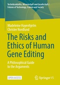Cover: The Risks and Ethics of Human Gene Editing - Springer VS