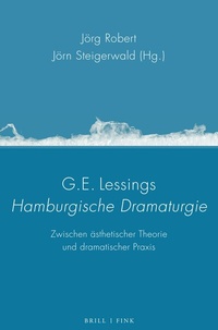 Abbildung von: G.E. Lessings <i>Hamburgische Dramaturgie</i> - Brill | Fink