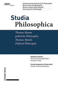 Abbildung von: Thomas Manns politische Philosophie / Thomas Mann's Political Philosophy - Schwabe Verlagsgruppe AG Schwabe Verlag