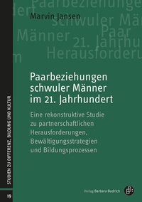 Abbildung von: Paarbeziehungen schwuler Männer im 21. Jahrhundert - Verlag Barbara Budrich