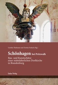 Cover: Sch&ouml;nhagen bei Pritzwalk - Lukas Verlag f&uuml;r Kunst- und Geistesgeschichte