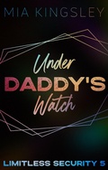 Cover: Under Daddy's Watch - Black Umbrella Publishing