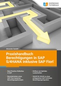 Abbildung von: Praxishandbuch Berechtigungen in SAP S/4HANA inklusive SAP Fiori - Espresso Tutorials
