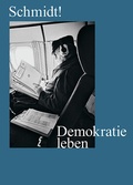 Cover: Schmidt! Demokratie leben - Sandstein Kultur