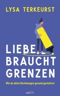 Cover: Liebe braucht Grenzen - Gerth Medien