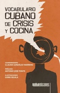 Cover: Vocabulario cubano de crisis y cocina - Rialta Ediciones