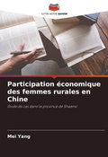 Cover: Participation economique des femmes rurales en Chine - Editions Notre Savoir