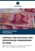 Cover: Vorteile Und Nachteile Der Dezentralen Finanzierung in China - Verlag Unser Wissen