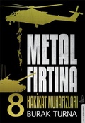 Cover: Metal Firtina 8 - Hakikat Muhafizlari - Destek Yayinlari