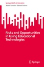 Cover: Risks and Opportunities in Using Educational Technologies - Springer Nature Switzerland AG