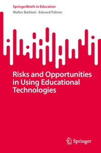 Enlarge image Cover: Risks and Opportunities in Using Educational Technologies - Springer Nature Switzerland AG