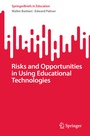 Cover: Risks and Opportunities in Using Educational Technologies - Springer