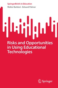 Enlarge image Cover: Risks and Opportunities in Using Educational Technologies - Springer