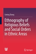 Cover: Ethnography of Religious Beliefs and Social Orders in Ethnic Areas - Springer Nature Switzerland AG