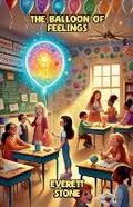 Cover: The Balloon of Feelings - Good Child Bookstore