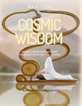 Cover: Cosmic Wisdom (Awakening the Divine: Guided Visualizations for Spiritual Growth, #1) - Ben Tilu