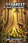 Cover: The Forest of Many Shadows - Good Child Bookstore