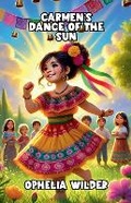 Cover: Carmen's Dance of the Sun - Good Child Bookstore