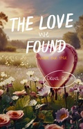 Cover: The love we found (under our star, #3) - Diana Scott
