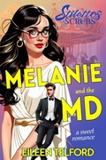 Cover: Melanie and the MD (Stilettos & Scrubs) - Emerald Engine Studios