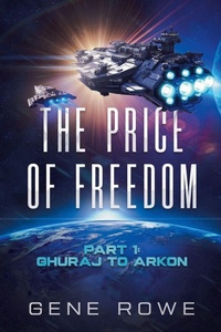 Enlarge image Cover: The Price of Freedom Part 1 - Gene Rowe