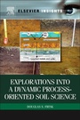 Cover: Explorations into a Dynamic Process-Oriented Soil Science - Elsevier