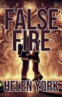 Abbildung von: False Fire - Helen York