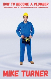 Enlarge image Cover: How to Become a Plumber - Northwood Lore Books