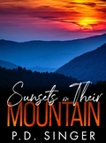 Cover: Sunsets on Their Mountain (The Mountain) - P.D. Singer