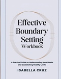 Cover: Effective Boundary Setting Workbook - Isabella Cruz