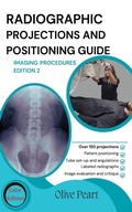 Cover: Radiographic Projections & Positioning Guide - Peltrovijan Publishing