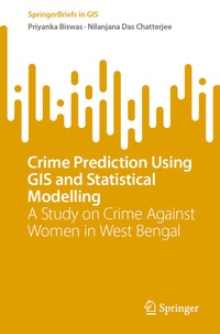 Abbildung von: Crime Prediction Using GIS and Statistical Modelling - Springer