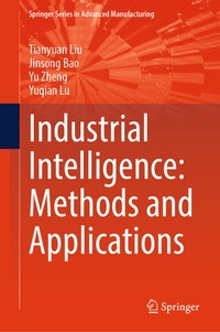 Enlarge image Cover: Industrial Intelligence: Methods and Applications - Springer