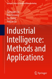Enlarge image Cover: Industrial Intelligence: Methods and Applications - Springer