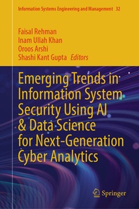 Abbildung von: Emerging Trends in Information System Security Using AI & Data Science for Next-Generation Cyber Analytics - Springer