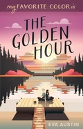 Cover: My Favorite Color is The Golden Hour - Inevah Press