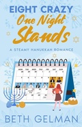 Cover: Eight Crazy One Night Stands - Cindy Ziegelman Enterprises LLC