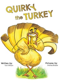 Enlarge image Cover: Quirky the Turkey - His Arrowsmith Books