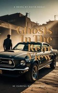 Cover: Ghost In The Rear View - Noble Park