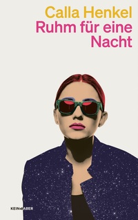 Abbildung von: Ruhm für eine Nacht - Kein & Aber