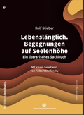 Cover: Lebensl&auml;nglich. Begegnungen auf Seelenh&ouml;he - Verlag f&uuml;r Gef&auml;ngnisseelsorge